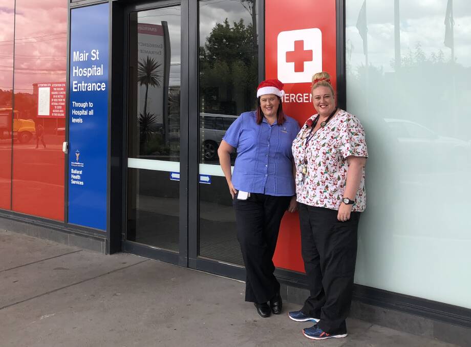 CHEER: Ballarat Base Hospital's Kirsty McLean and Dr Pauline Chapman will be staffing the Emergency Department during the holidays.