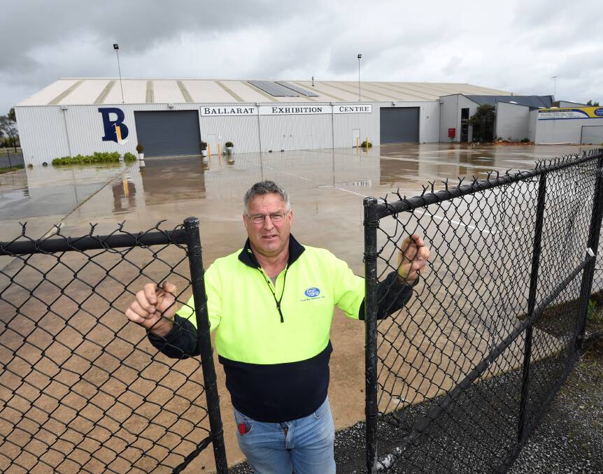 Gates closing: David Sanders has spoken on the difficulties he has faced in running the Ballarat Exhibition Centre. Picture: Lachlan Bence