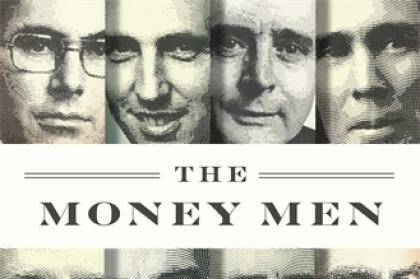 <i>The Money Men</i>, by Chris Bowen.