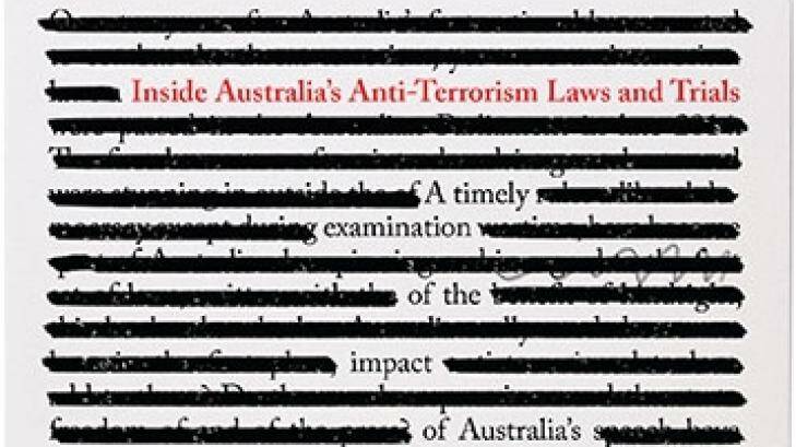 Cover of Inside Australia's Anti-Terrorism Laws and Trials by Andrew Lynch, Nicola McGarrity and George Williams. Photo: Danie Sprague