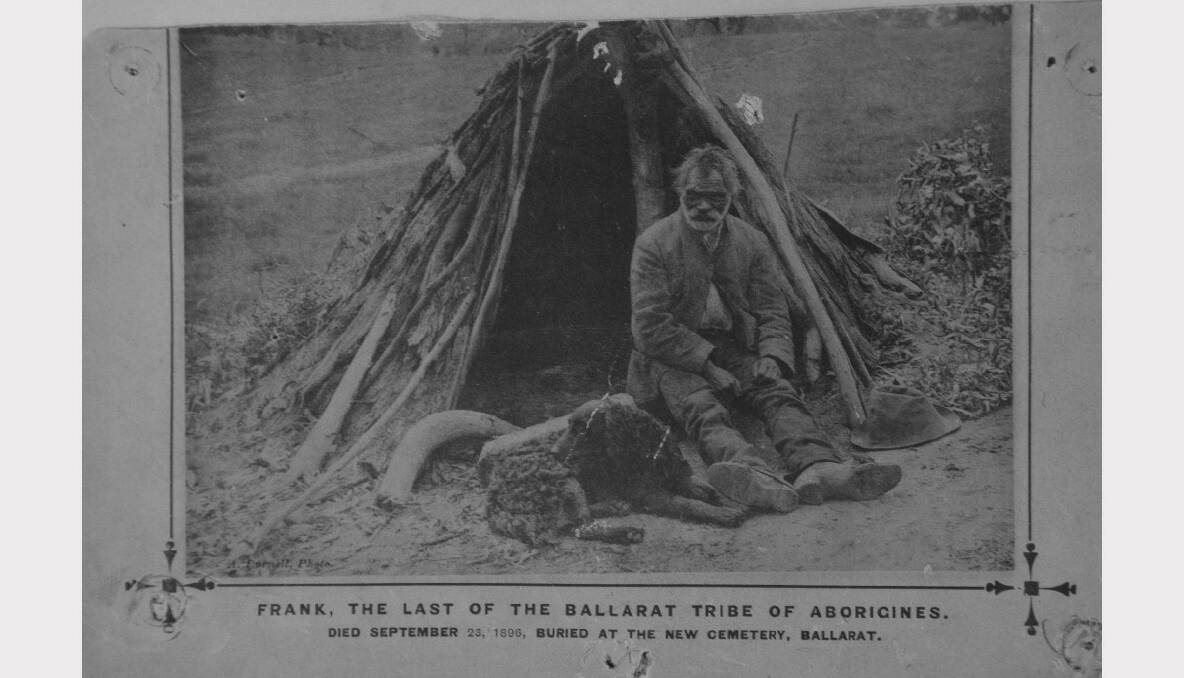 Frank, the last of the Ballarat tribe. SOURCE: THE BALLARAT HISTORICAL SOCIETY.