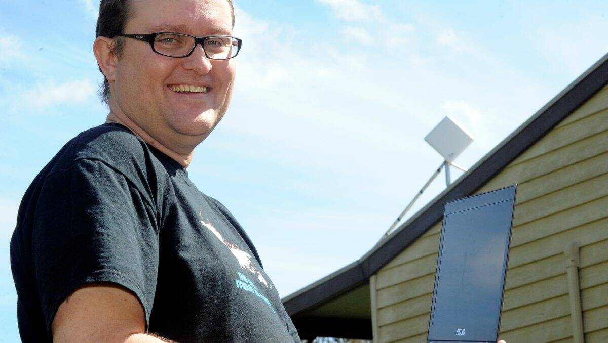 Scott Weston is connected to the NBN at his home in Haddon and is happy with the service. 