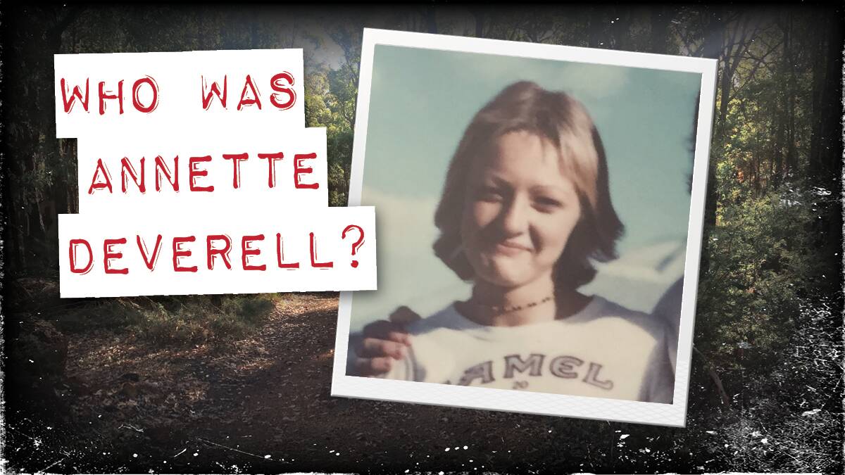 UNANSWERED QUESTIONS: Who murdered Annette Deverell remains one of this country's most enduring mysteries. A podcast series from Australian Community Media aims to shed new light on the case. 