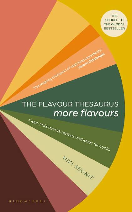 The Flavour Thesaurus: More flavours, by Niki Segnit.