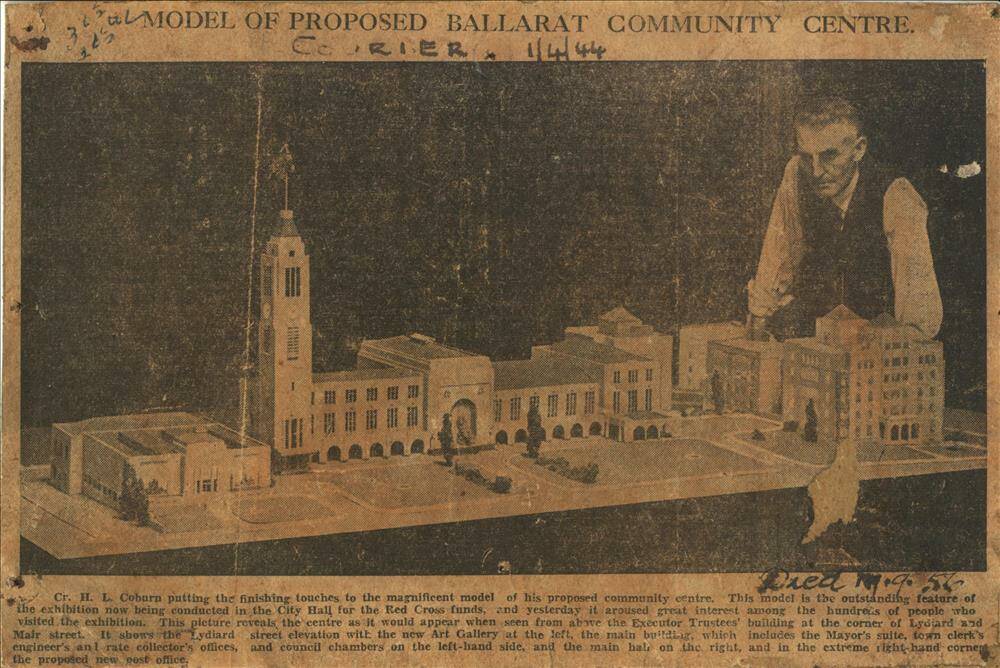 Proposed Community Centre: One councillor's vision for a rebuild of Ballarat's heart in the 1940s, as published in The Courier.