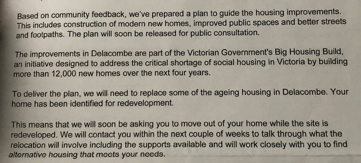 THE RESIDENT: Part of one of the letters sent to public housing residents in Delacombe by Homes Victoria, telling them they must give up their home.