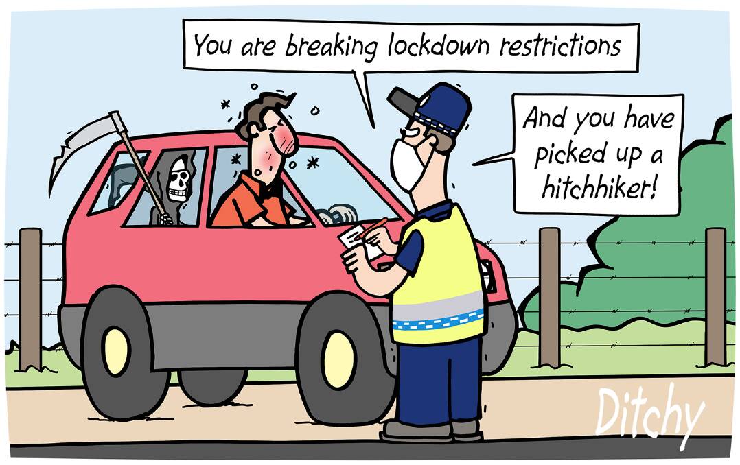 CHECKPOINT: Police will enforce the ring of steel across regional Victoria all weekend. Ditchy's view.