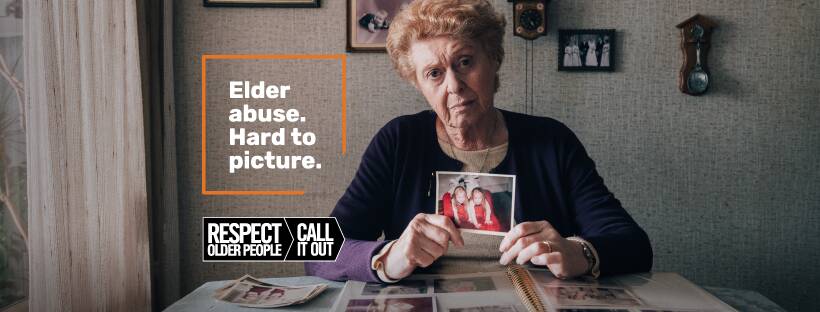 CALL IT OUT: An image from the Respect Victoria elder abuse campaign. 