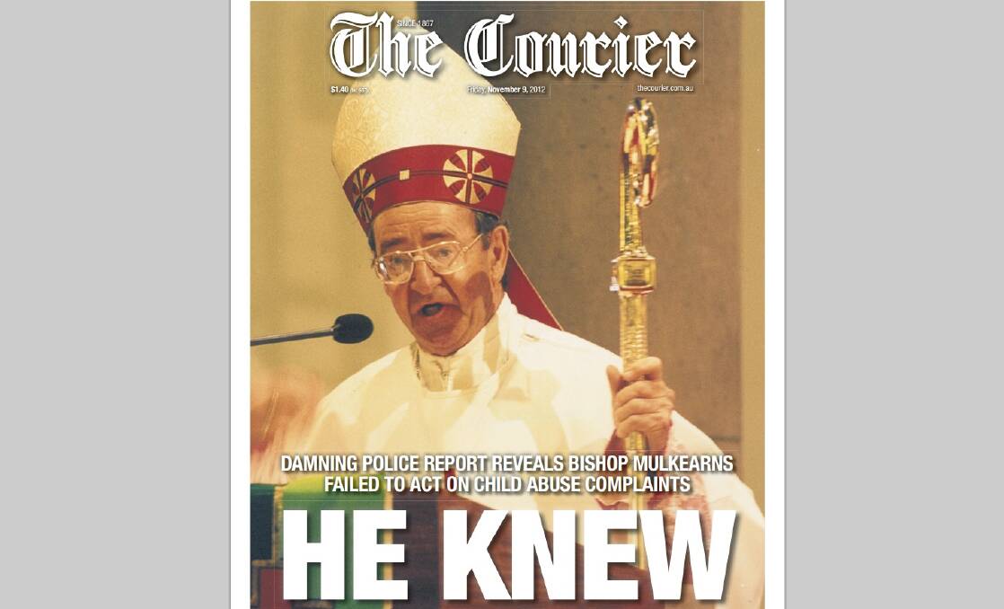 The front page of The Courier on November 9, 2012, when a police report revealed Bishop Mulkearns knew about and failed to act on child abuse complaints.